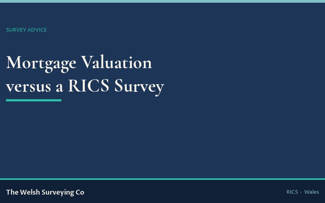 Branded graphic comparing a mortgage valuation with a RICS survey — The Welsh Surveying Co